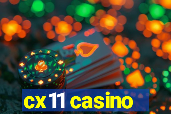 cx11 casino